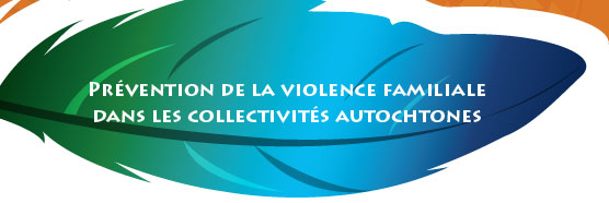 Family Violence Prevention in Aboriginal Communities